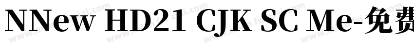 NNew HD21 CJK SC Me字体转换
